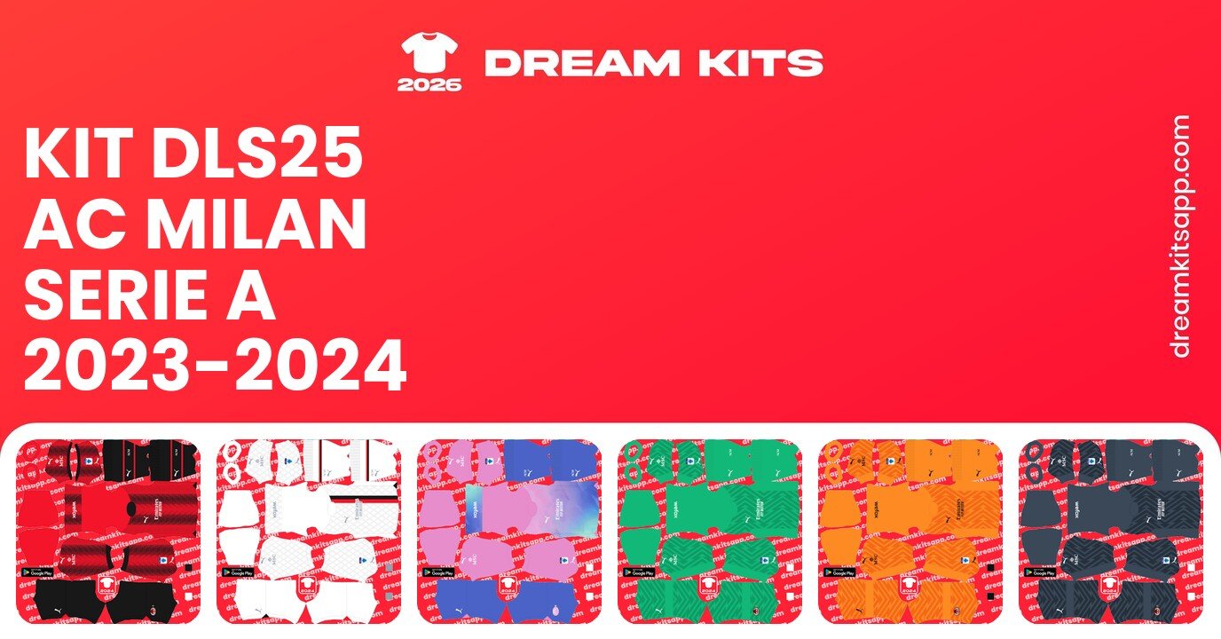 AC Milan Kits Serie A 2023-2024 DLS25