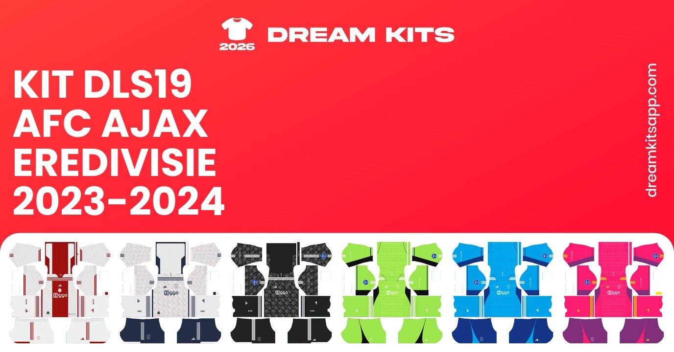 AFC Ajax Kits Eredivisie 2023-2024 DLS19