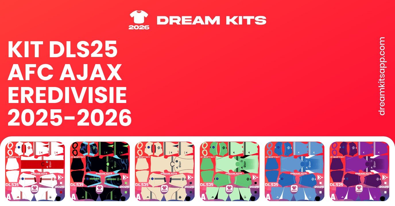 AFC Ajax Kits Eredivisie 2025-2026 DLS26