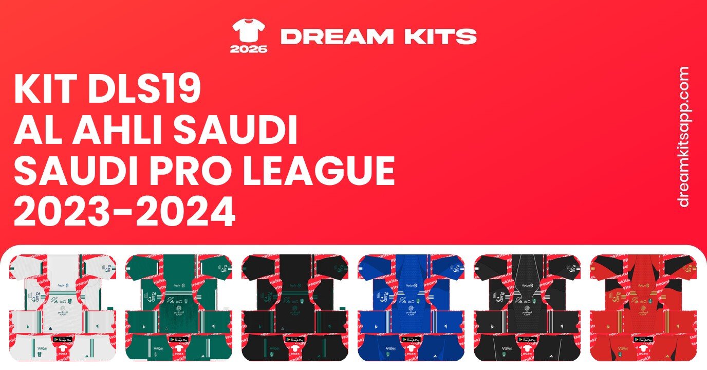 Al Ahli Saudi Kits Saudi Pro League 2023-2024 DLS19