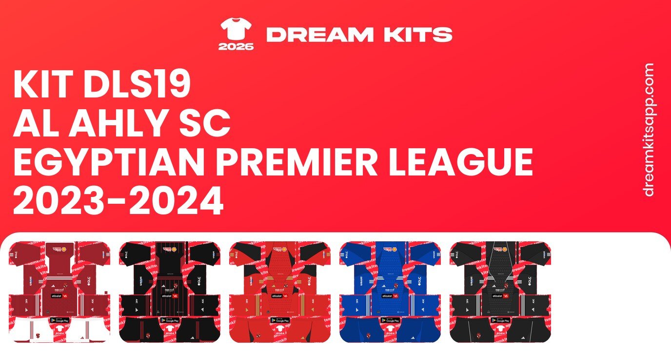Al Ahly Sc Kits Egyptian Premier League 2023-2024 DLS19