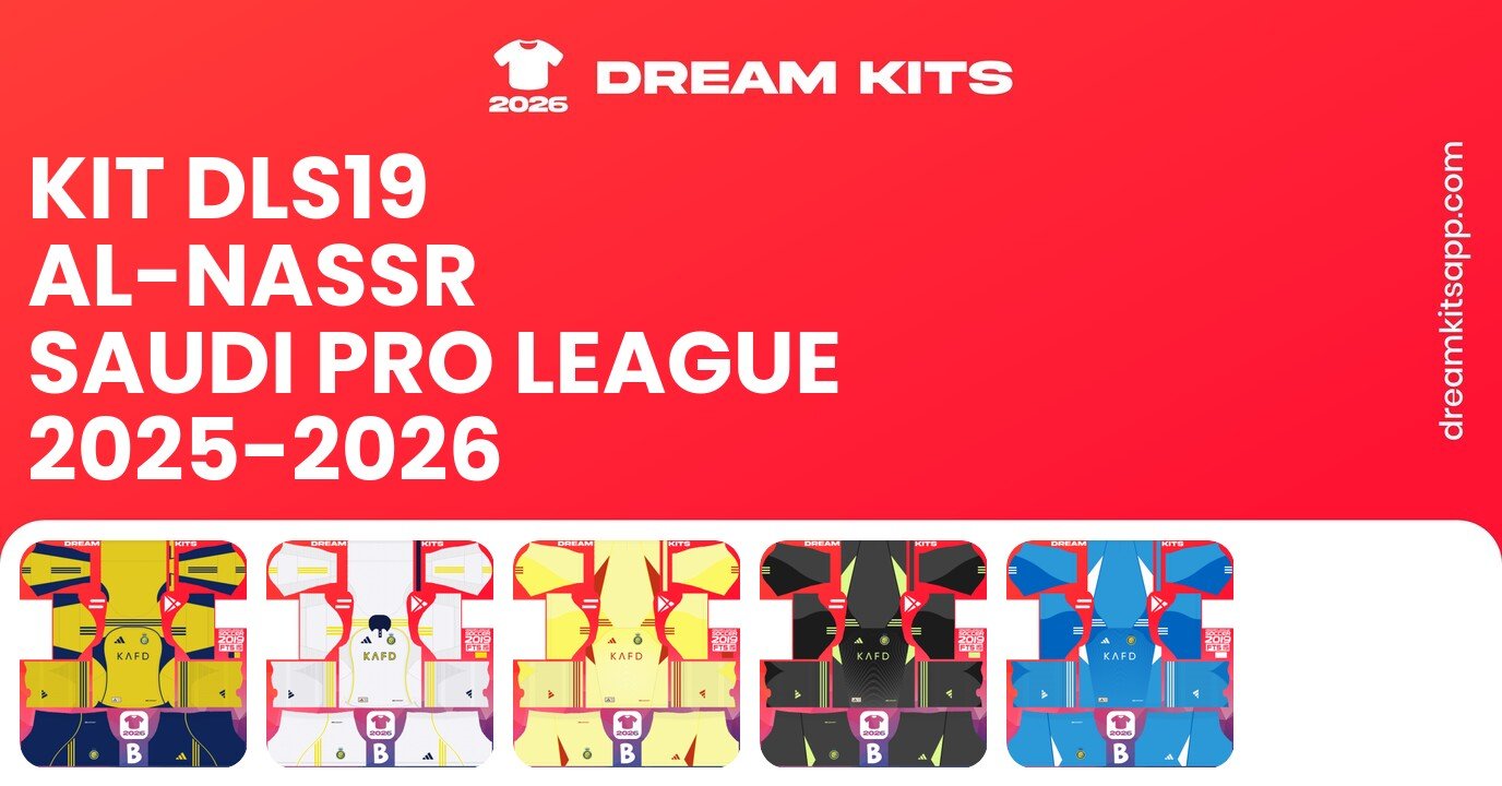 Al-Nassr Kits Saudi Pro League 2025-2026 DLS19
