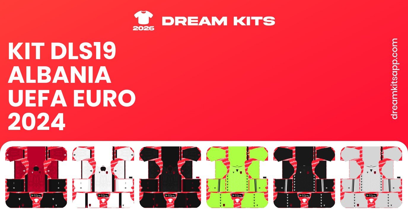 Albania Kits UEFA EURO 2024 DLS19