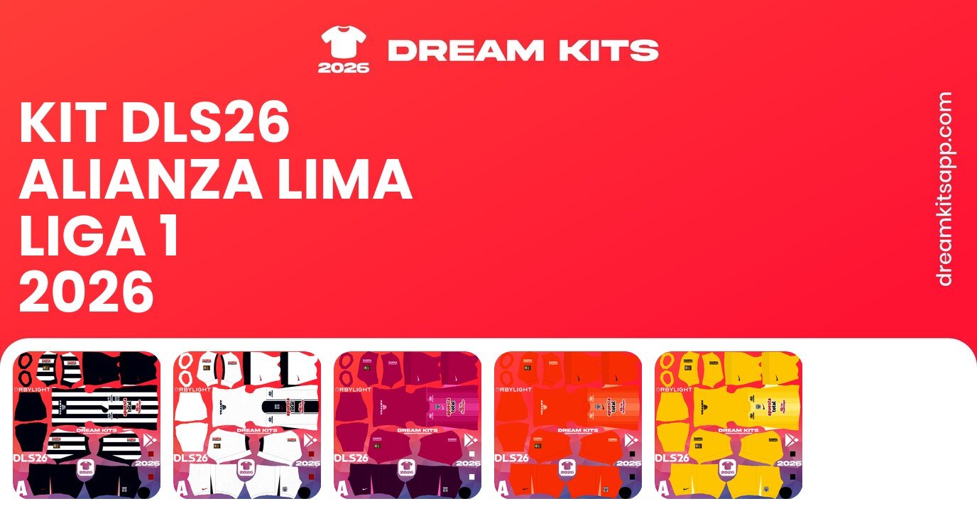 Alianza Lima Kits Liga 1 2026 DLS26