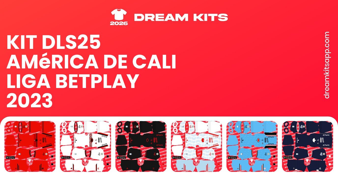 América de Cali Kits Liga BetPlay 2023 DLS25