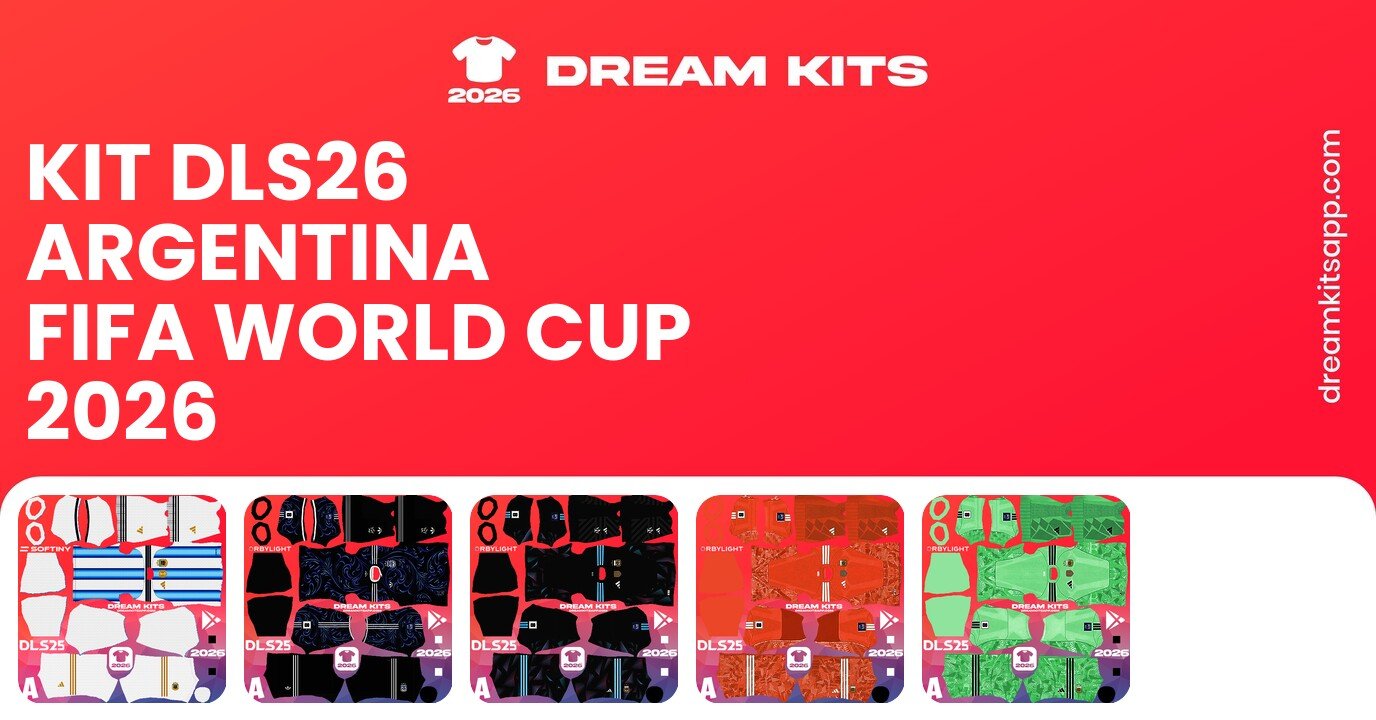 Argentina Kits FIFA World Cup 2026 DLS26