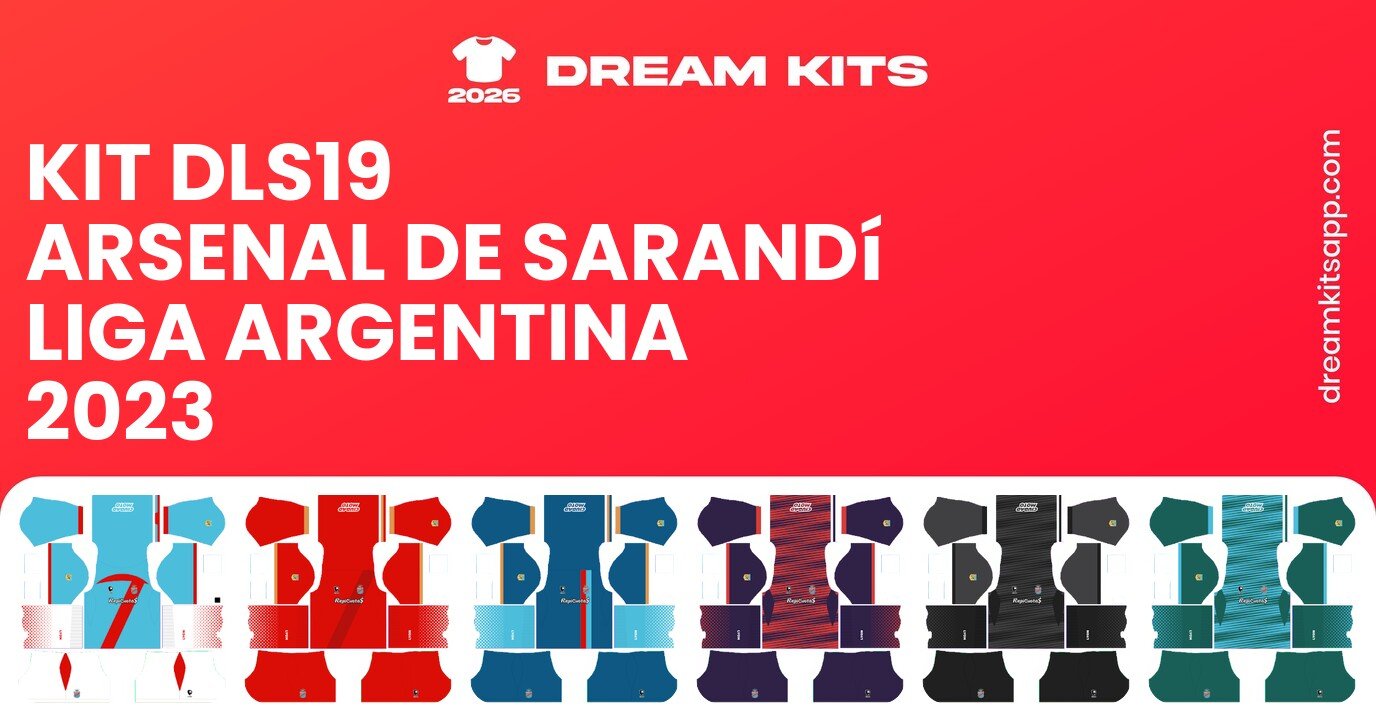 Arsenal de Sarandí Kits Liga Argentina 2023 DLS19