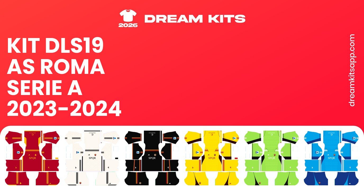 AS Roma Kits Serie A 2023-2024 DLS19