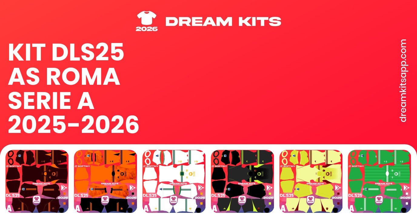 AS Roma Kits Serie A 2025-2026 DLS25