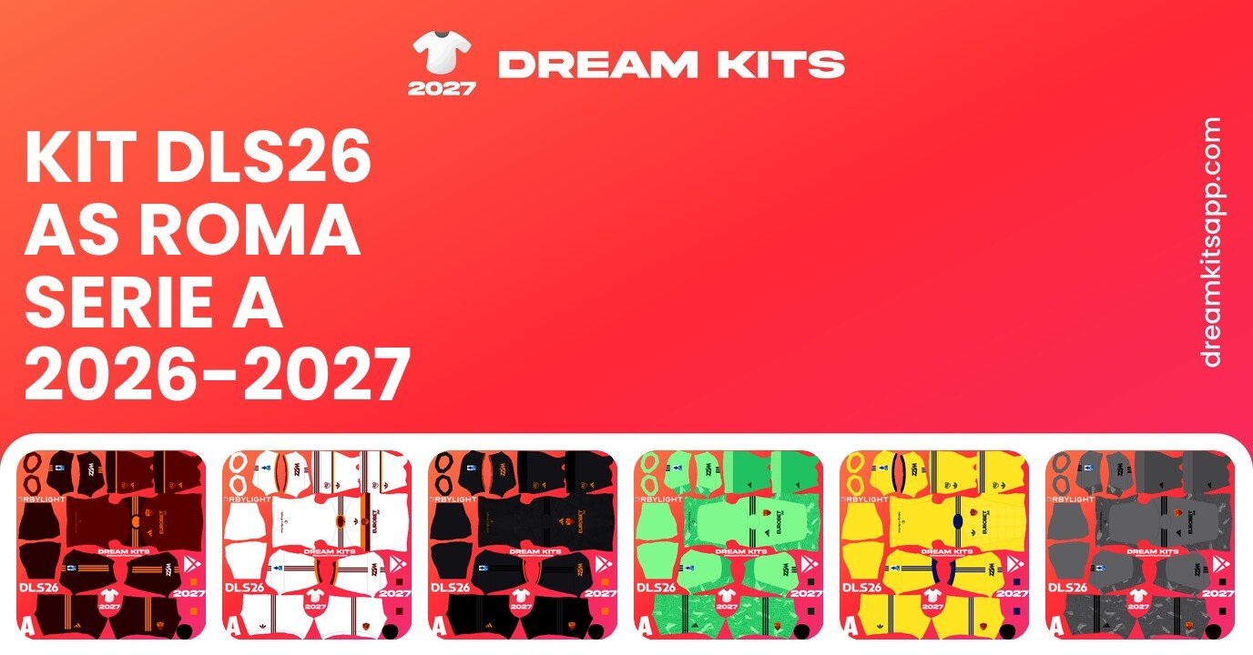 AS Roma Kits Serie A 2026-2027 DLS26
