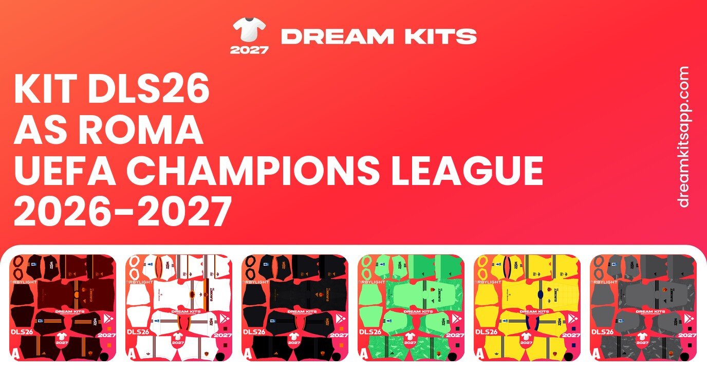 AS Roma Kits UEFA Champions League 2026-2027 DLS26
