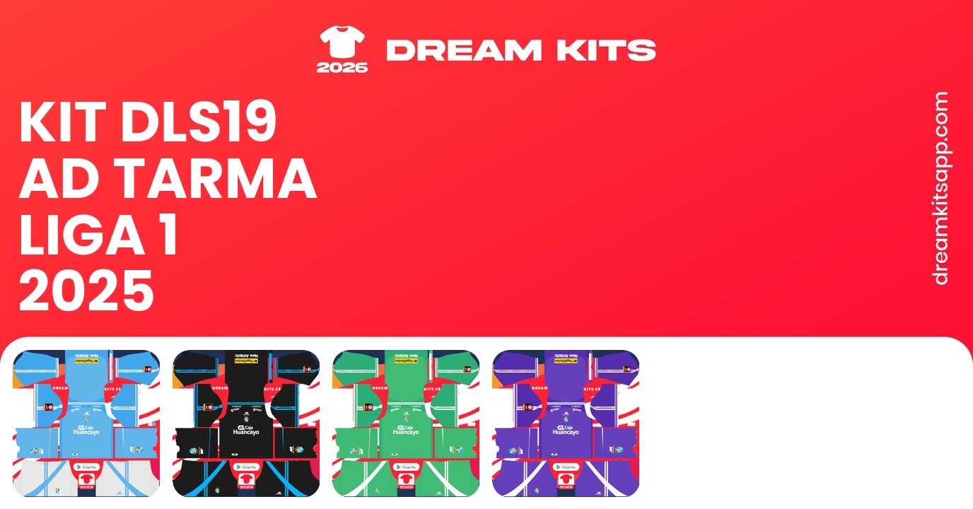 AD Tarma Kits Liga 1 2025 DLS19