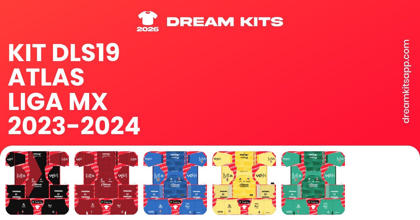 Atlas Kits Liga MX 2023-2024 DLS19