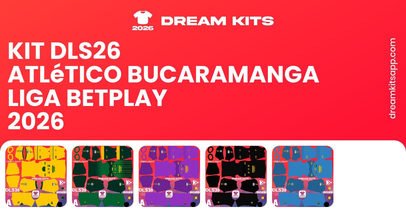 Atlético Bucaramanga Kits Liga BetPlay 2026 DLS26