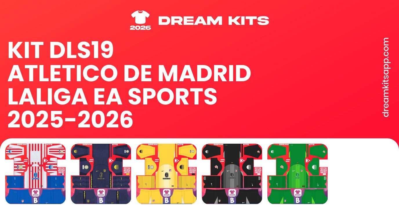 Atletico de Madrid Kits LaLiga EA Sports 2025-2026 DLS19