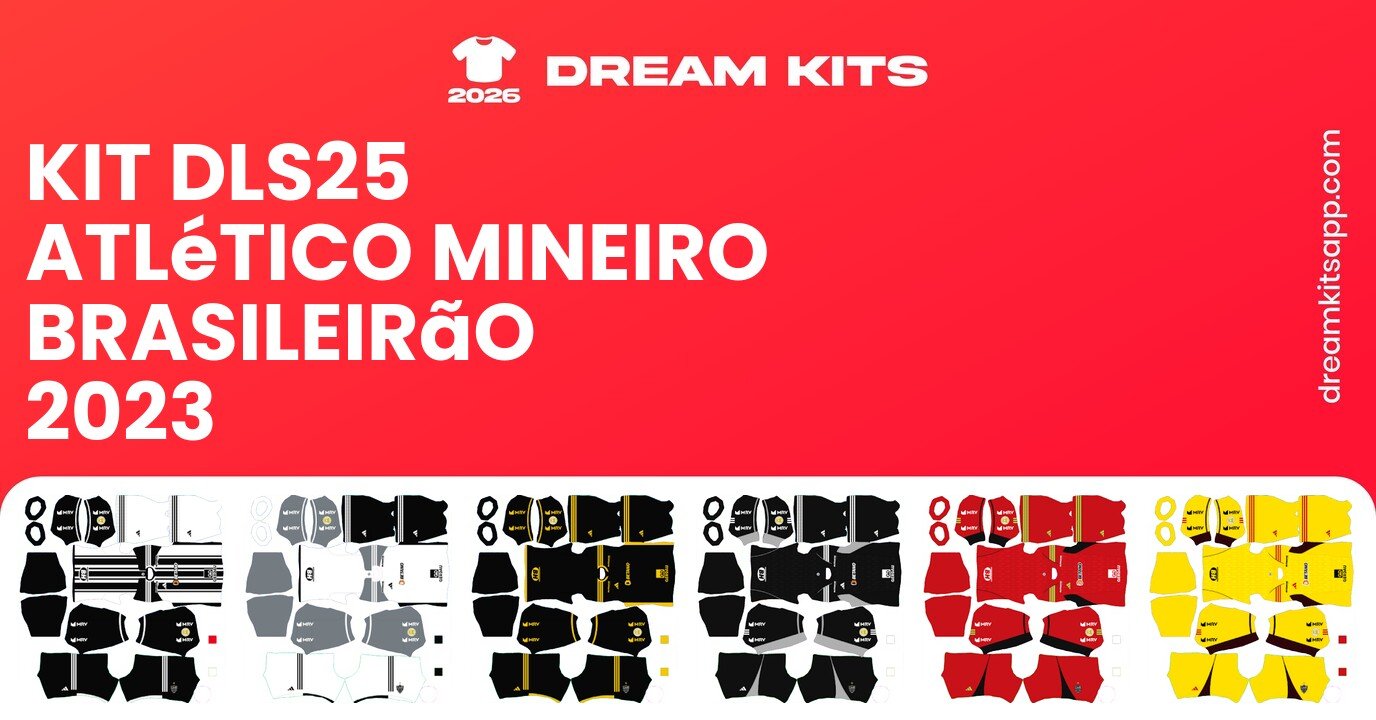 Atlético Mineiro Kits Brasileirão 2023 DLS25