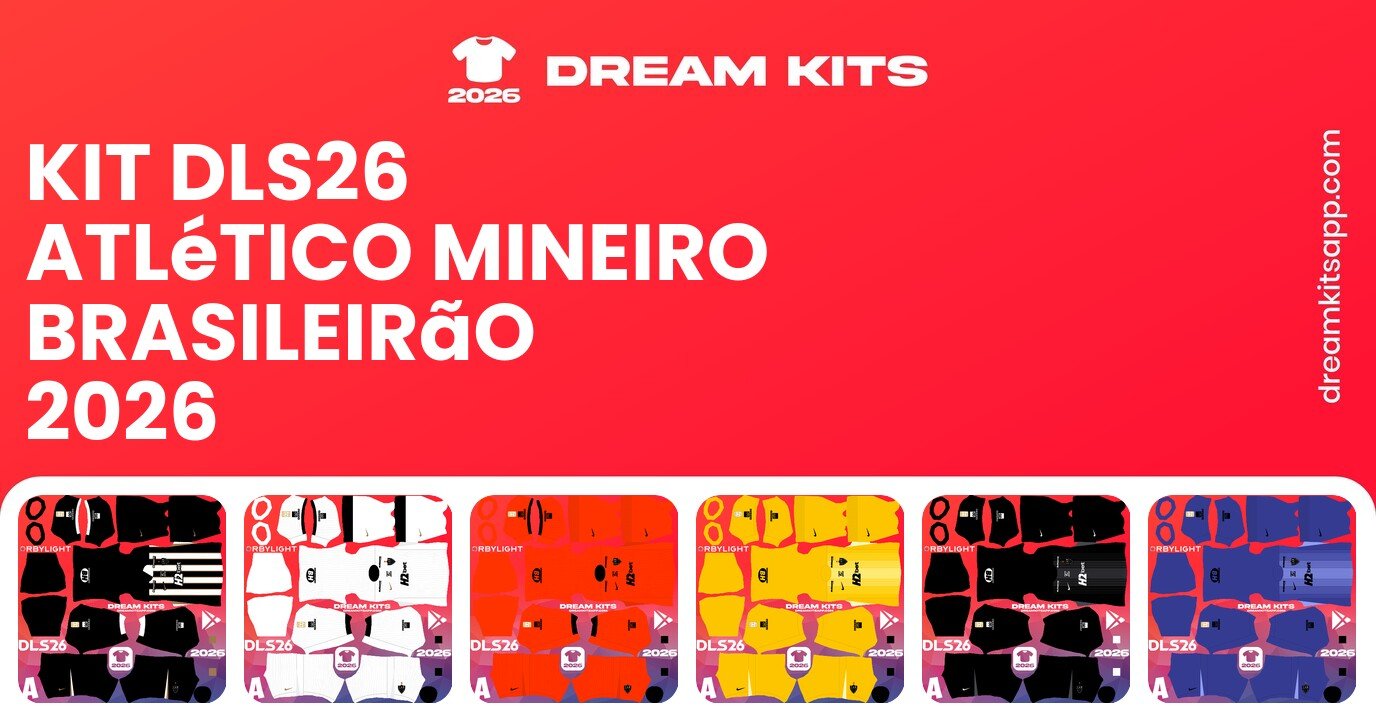 Atlético Mineiro Kits Brasileirão 2026 DLS26