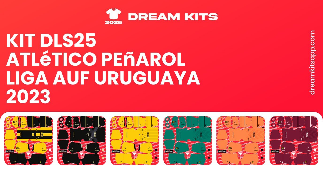 Atlético Peñarol Kits Liga AUF Uruguaya 2023 DLS25