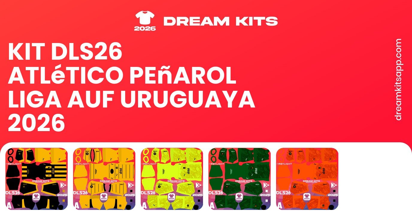 Atlético Peñarol Kits Liga AUF Uruguaya 2026 DLS26