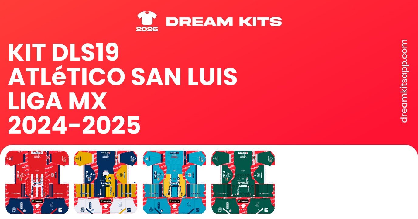 Atlético San Luis Kits Liga MX 2024-2025 DLS19