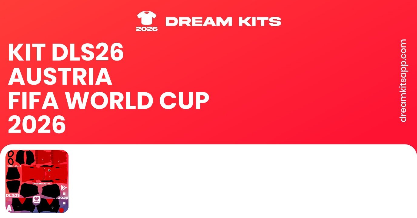 Austria Kits FIFA World Cup 2026 DLS26