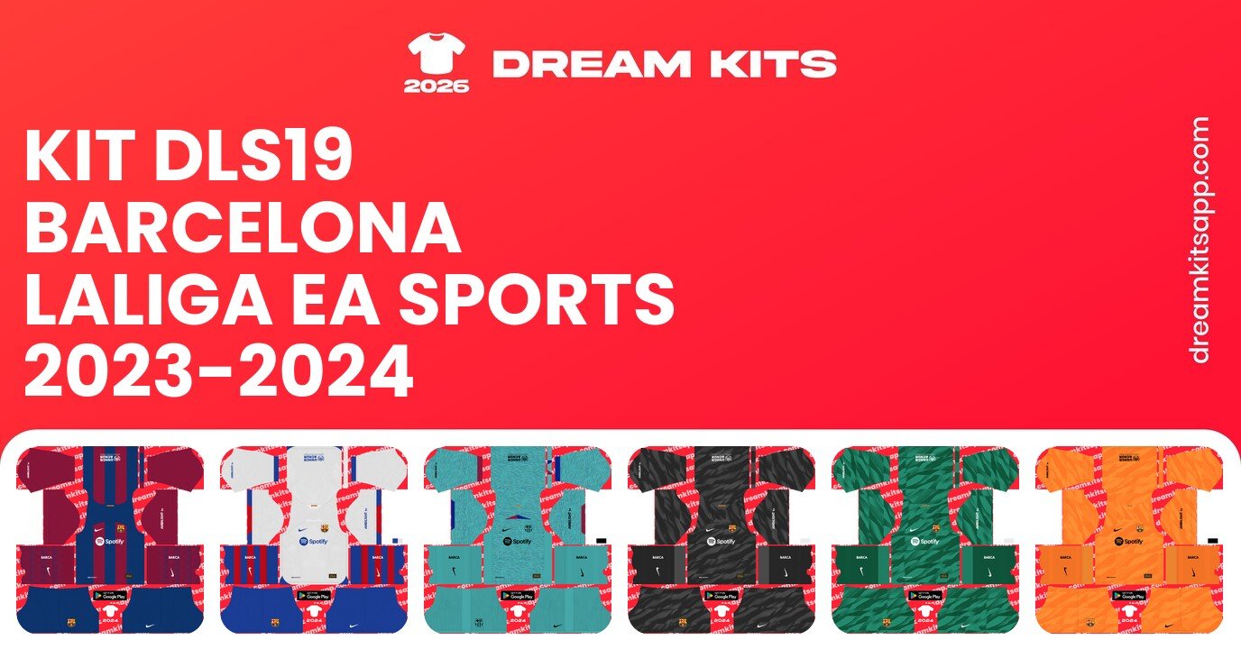 Barcelona Kits LaLiga EA Sports 2023-2024 DLS19
