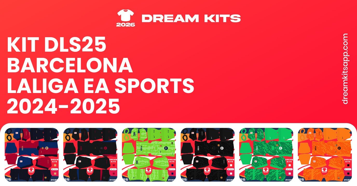 Barcelona Kits LaLiga EA Sports 2024-2025 DLS25