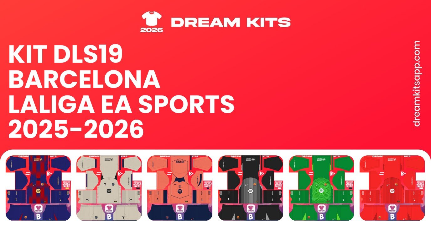 Barcelona Kits LaLiga EA Sports 2025-2026 DLS19
