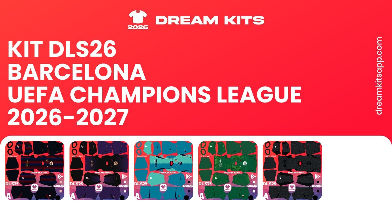 Barcelona Kits UEFA Champions League 2026-2027 DLS26