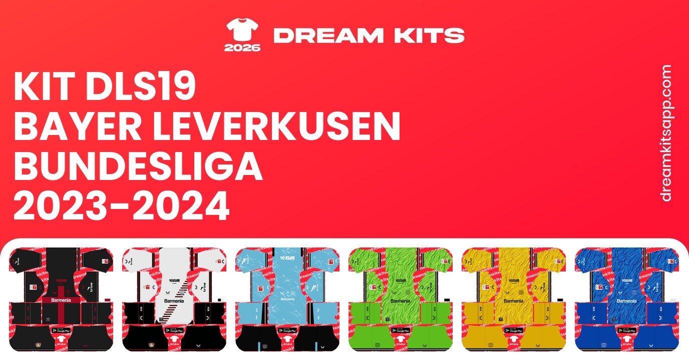 Bayer Leverkusen Kits Bundesliga 2023-2024 DLS19