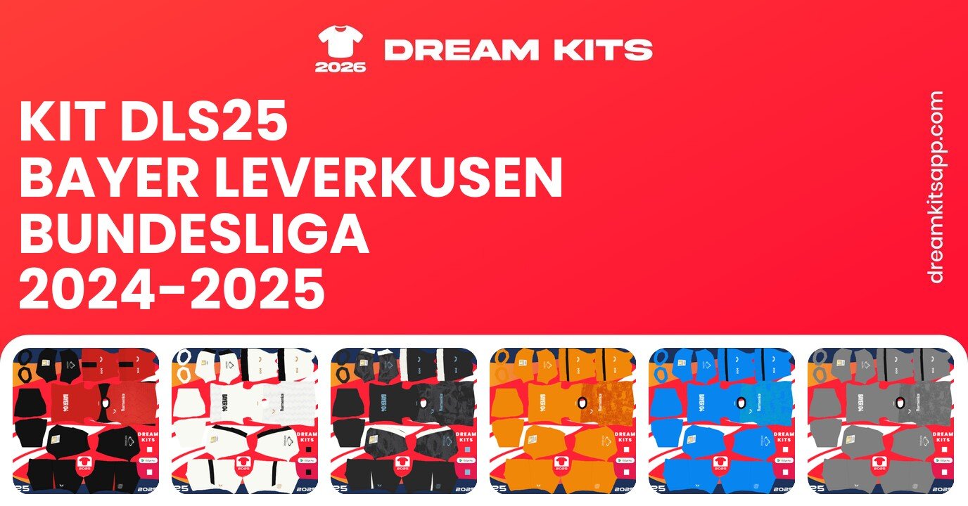 Bayer Leverkusen Kits Bundesliga 2024-2025 DLS25