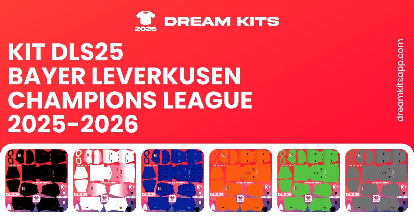 Bayer Leverkusen Kits UEFA Champions League 2025-2026 DLS25
