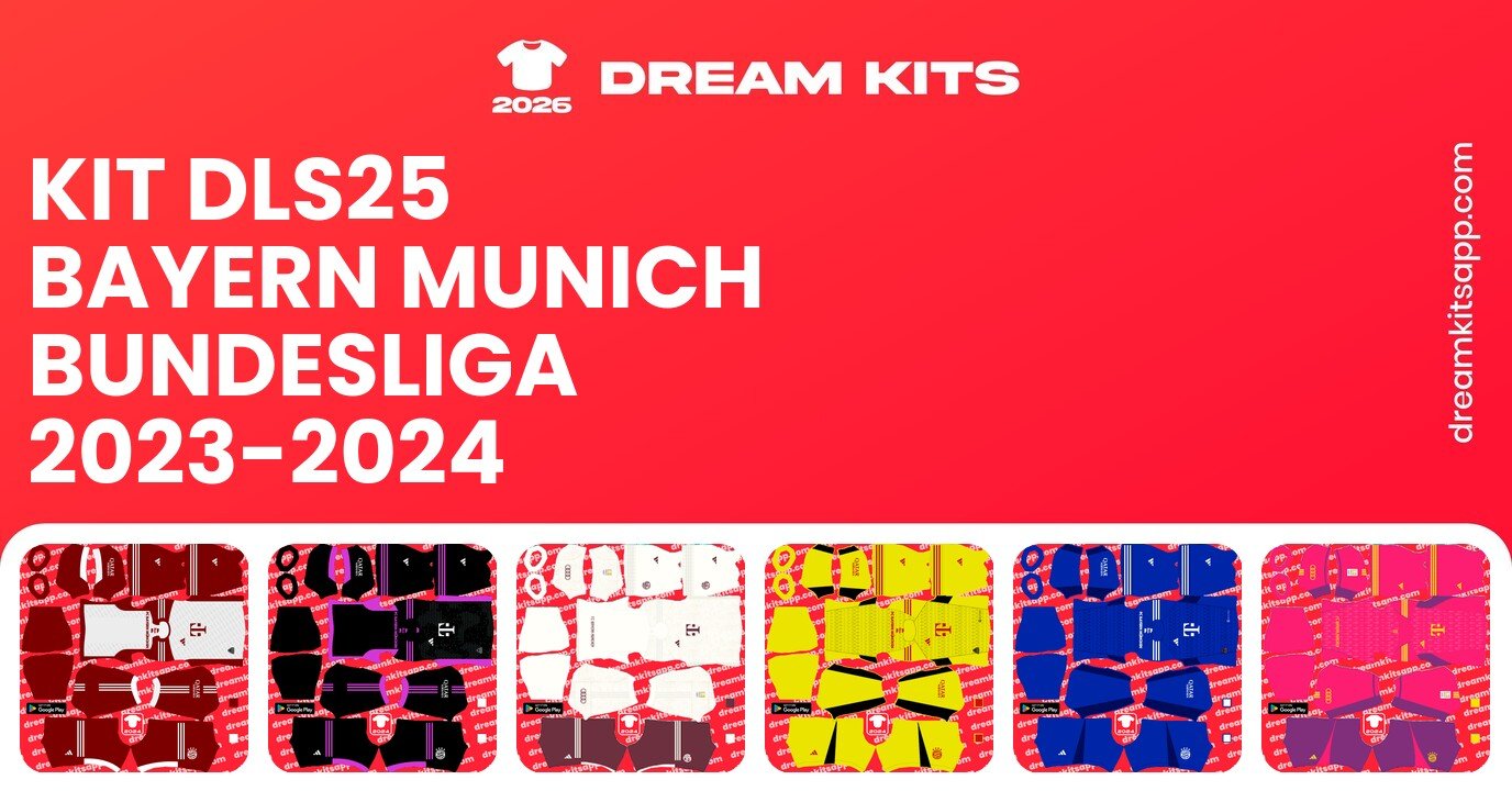 Bayern Munich Kits Bundesliga 2023-2024 DLS25