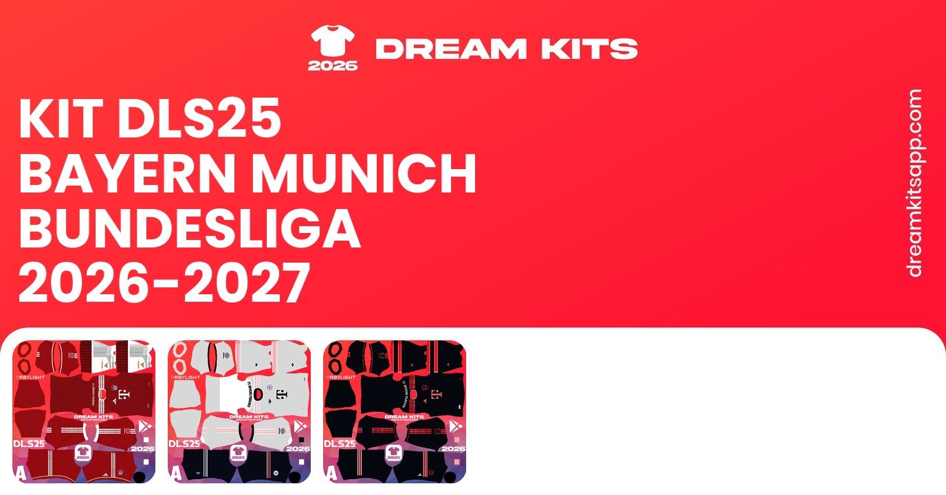 Bayern Munich Kits Bundesliga 2026-2027 DLS26