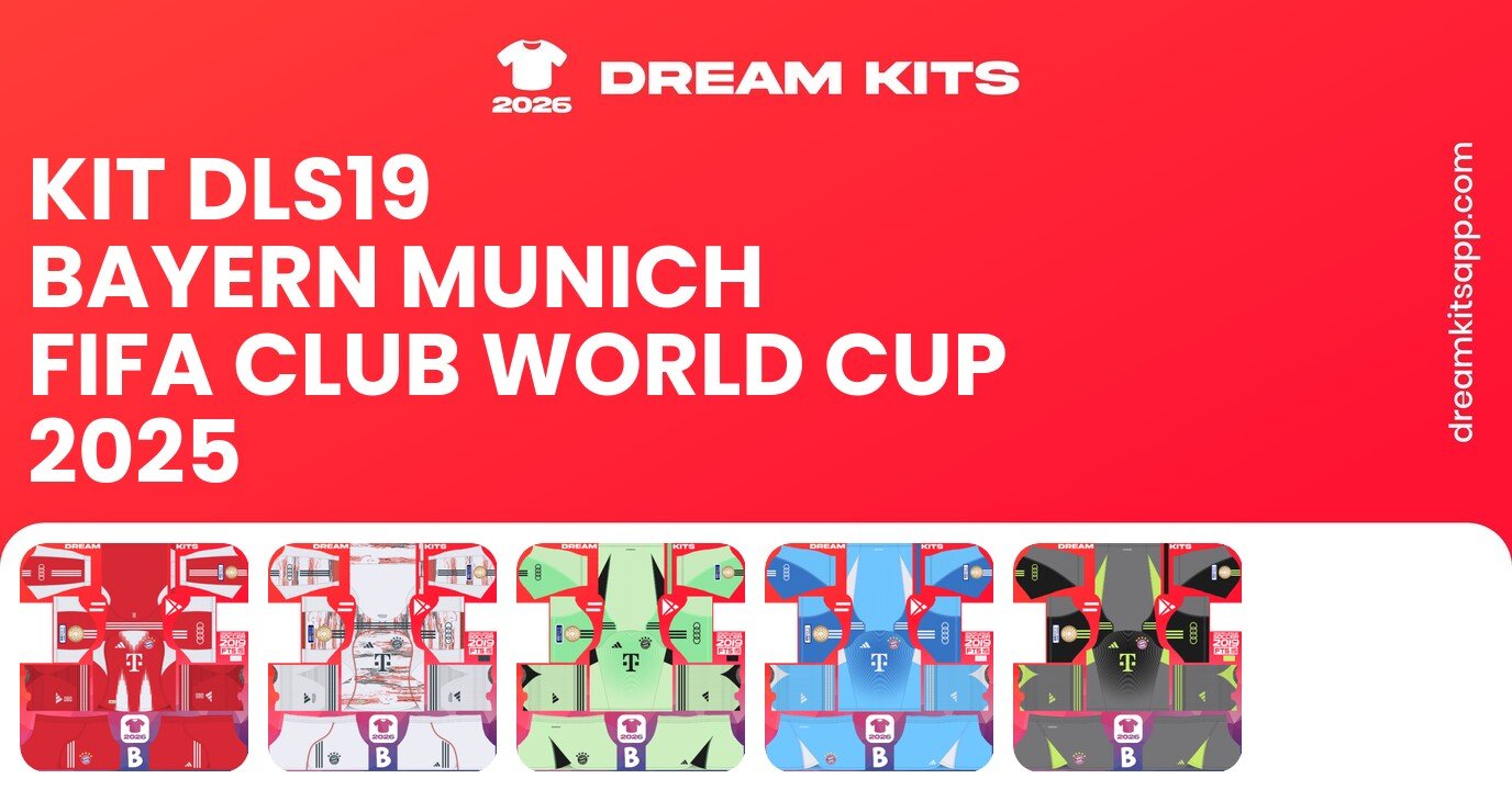 Bayern Munich Kits FIFA Club World Cup 2025 DLS19