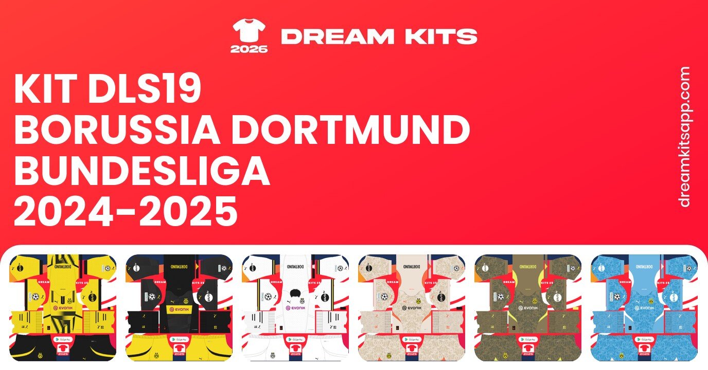 Borussia Dortmund Kits Bundesliga 2024-2025 DLS19