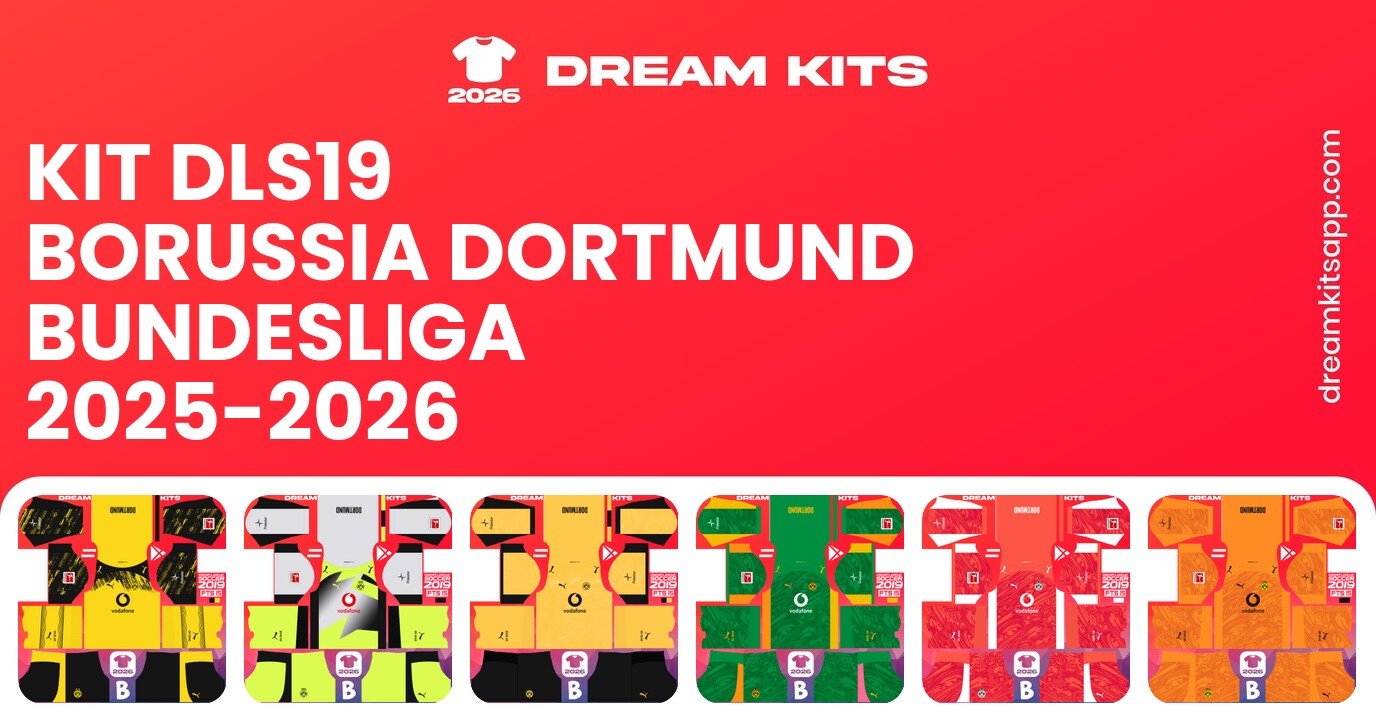 Borussia Dortmund Kits Bundesliga 2025-2026 DLS19