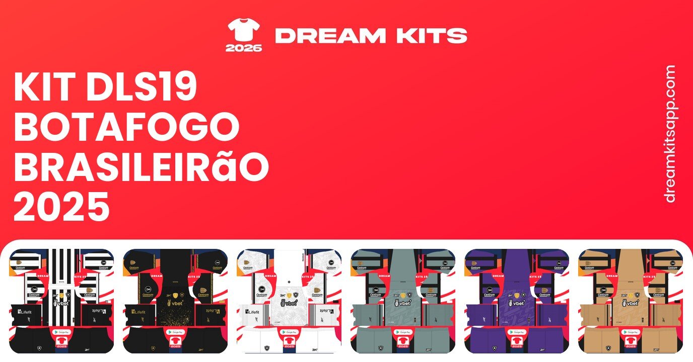 Botafogo Kits Brasileirão 2025 DLS19