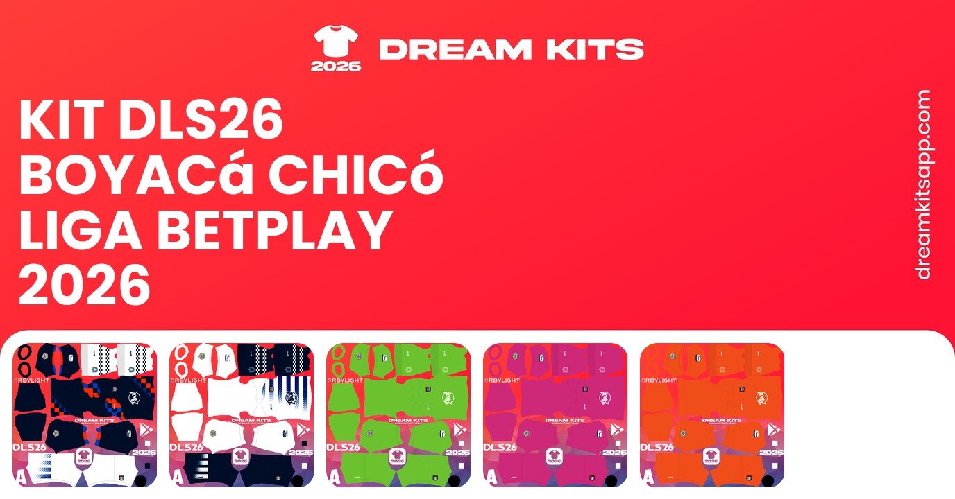 Boyacá Chicó Kits Liga BetPlay 2026 DLS26