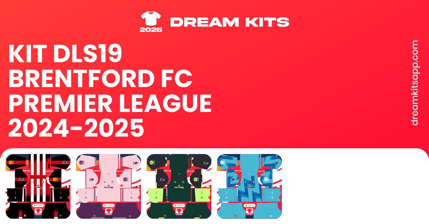 Brentford FC Kits Premier League 2024-2025 DLS19
