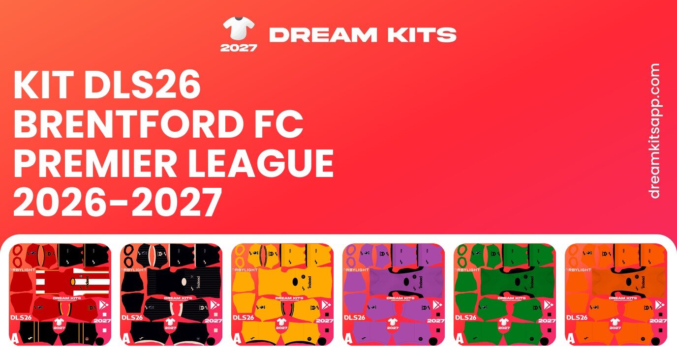 Brentford FC Kits Premier League 2026-2027 DLS26