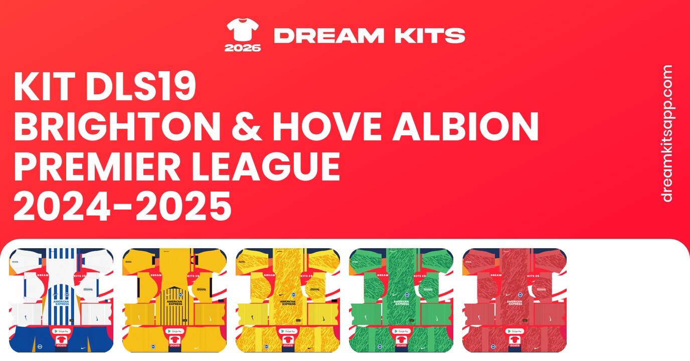 Brighton & Hove Albion Kits Premier League 2024-2025 DLS19