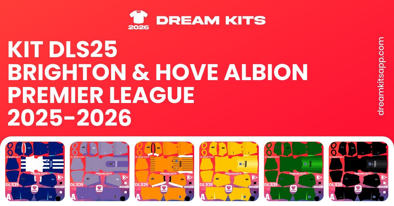 Brighton & Hove Albion Kits Premier League 2025-2026 DLS25