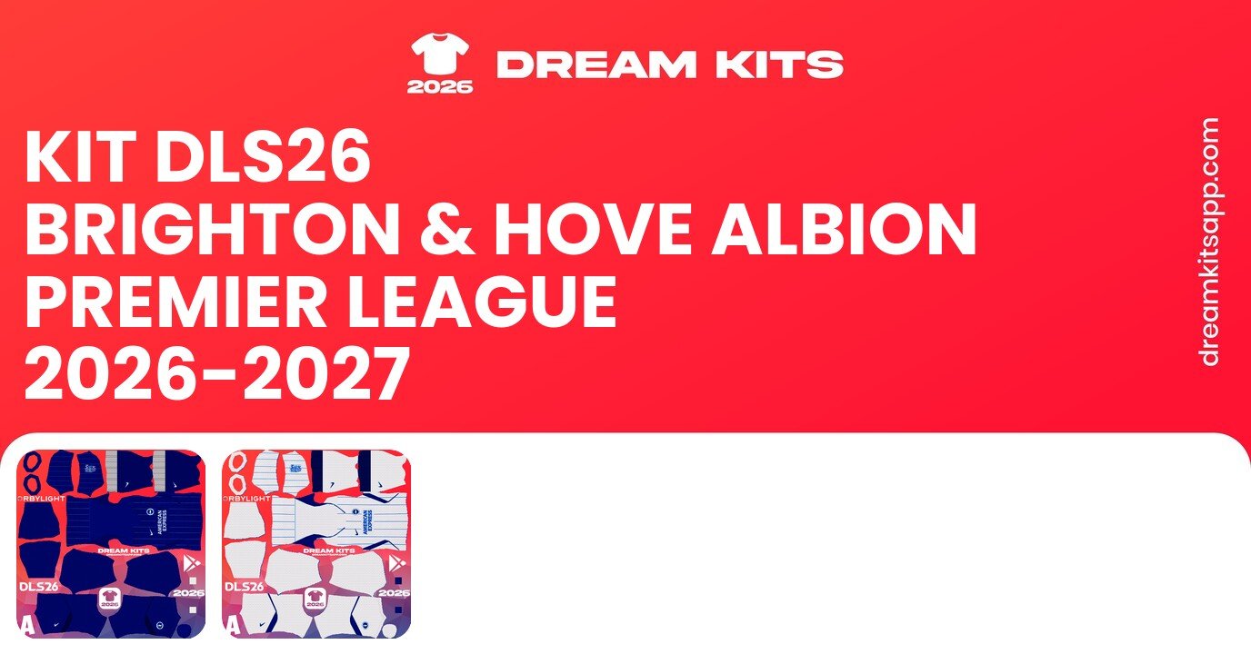 Brighton & Hove Albion Kits Premier League 2026-2027 DLS26