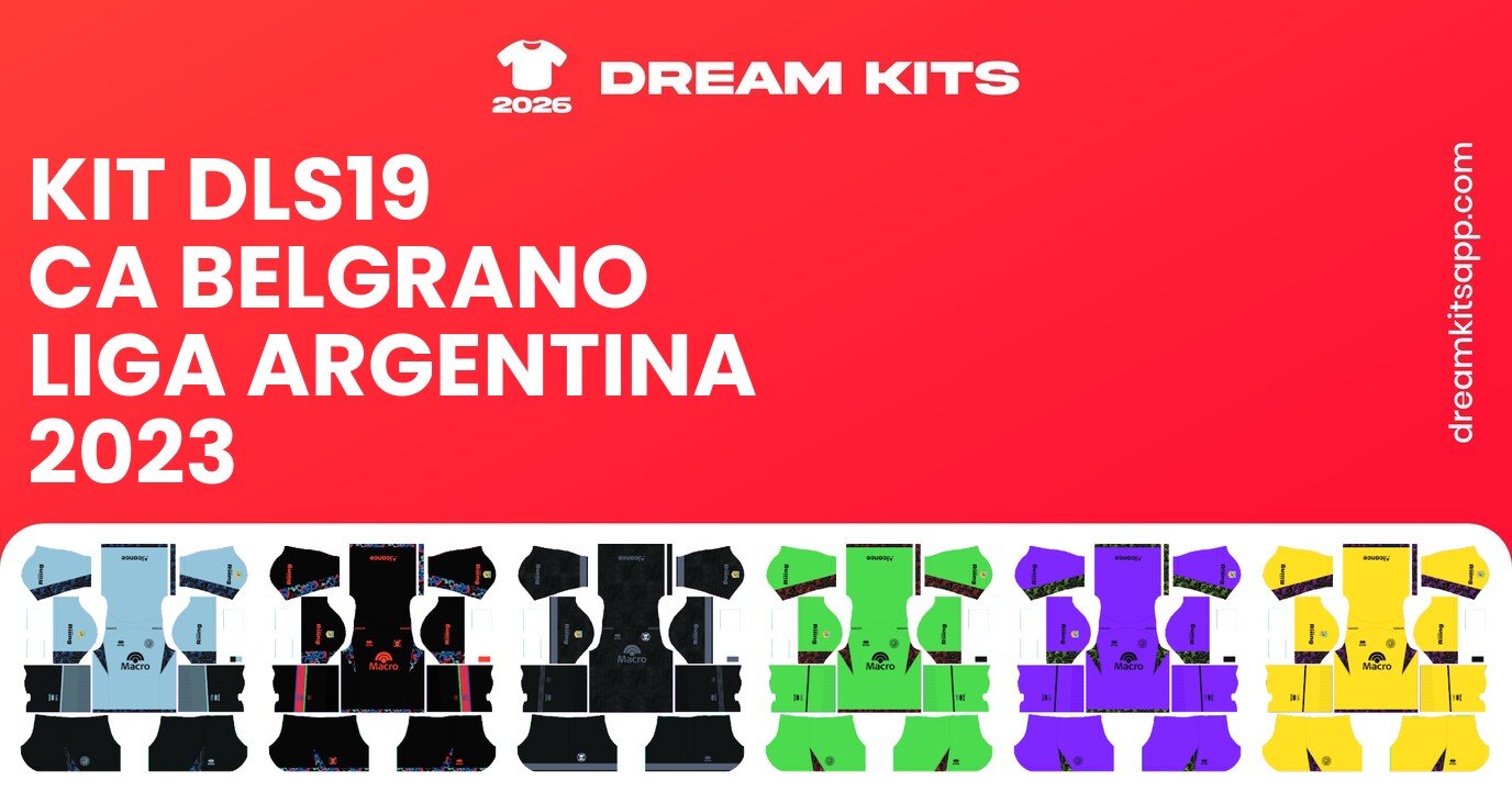 CA Belgrano Kits Liga Argentina 2023 DLS19