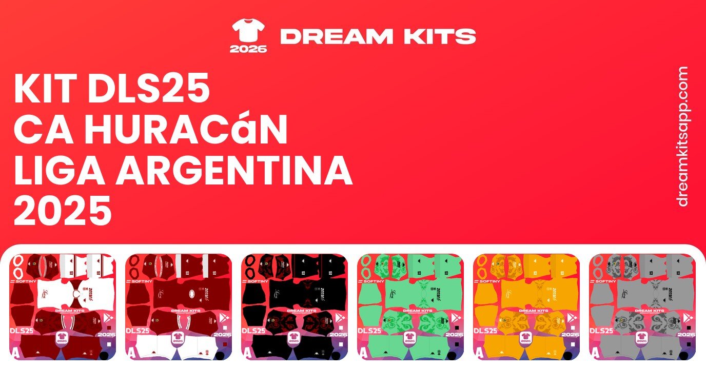 CA Huracán Kits Liga Argentina 2025 DLS25