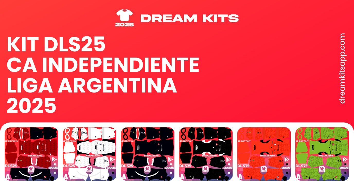 CA Independiente Kits Liga Argentina 2025 DLS25