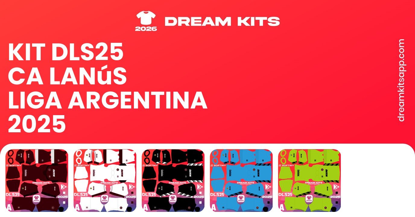 CA Lanús Kits Liga Argentina 2025 DLS25