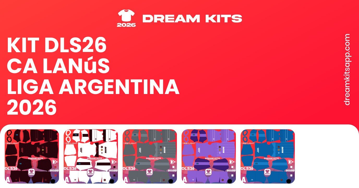 CA Lanús Kits Liga Argentina 2026 DLS26