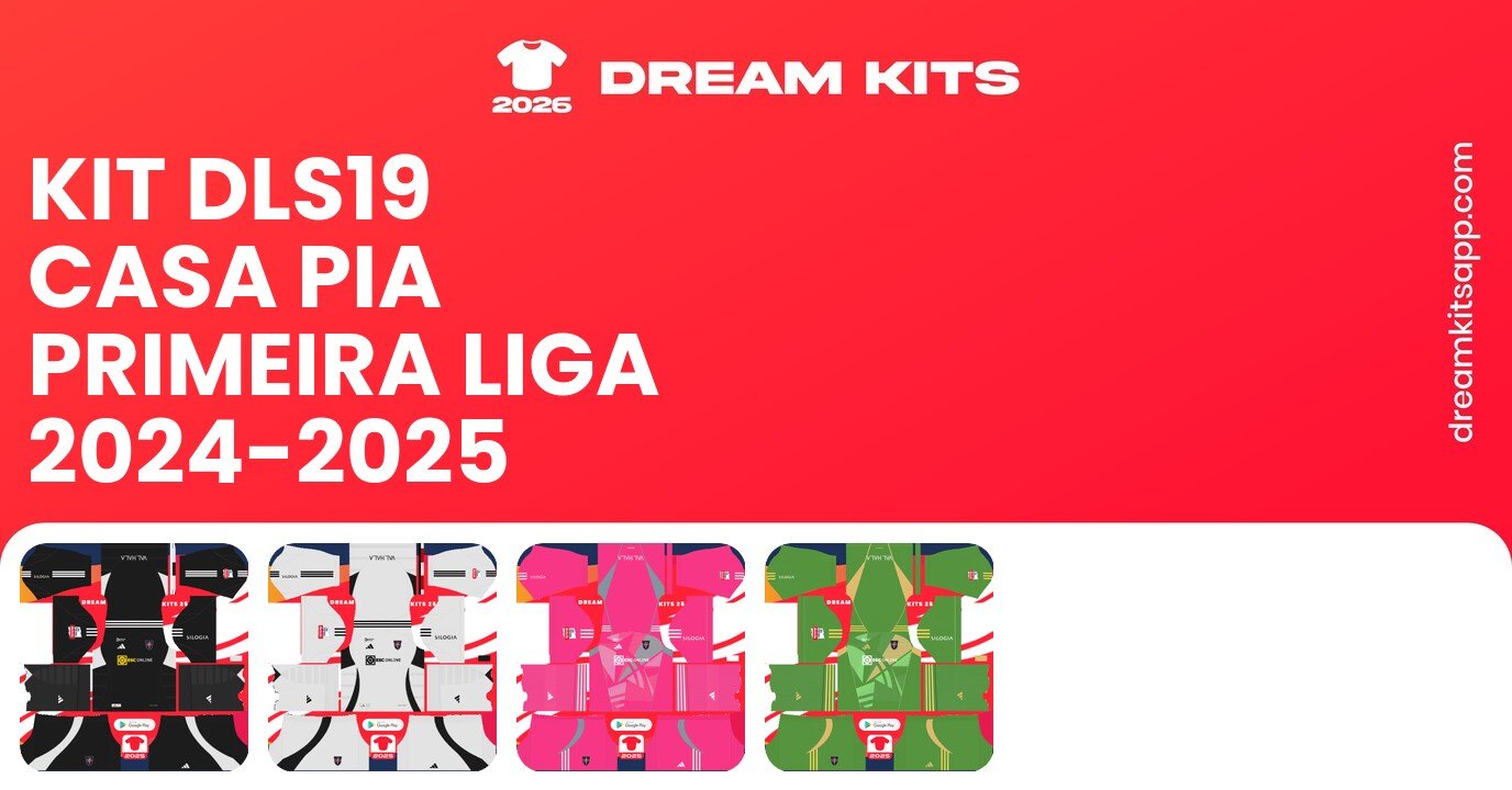 Casa Pia Kits Primeira Liga 2024-2025 DLS19